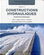 Download Constructions hydrauliques: Écoulements stationnaires -Traité de génie civil vol. 15 PDF