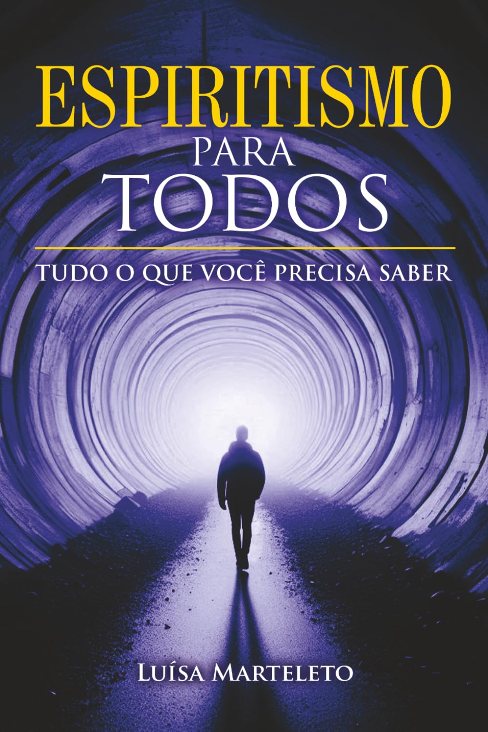 Espiritismo para Todos - Tudo o que você precisa saber