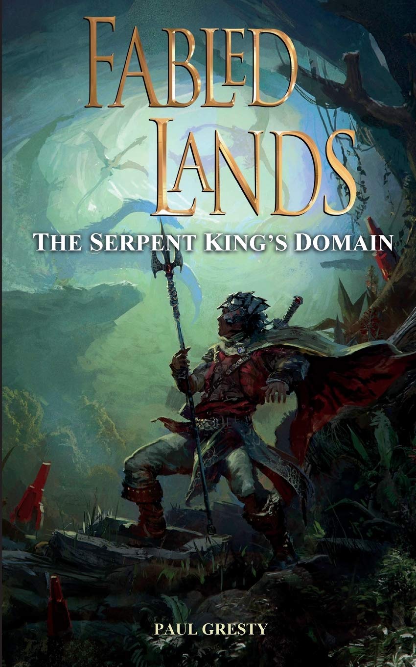 The Serpent King's Domain: Volume 7 (Fabled Lands)