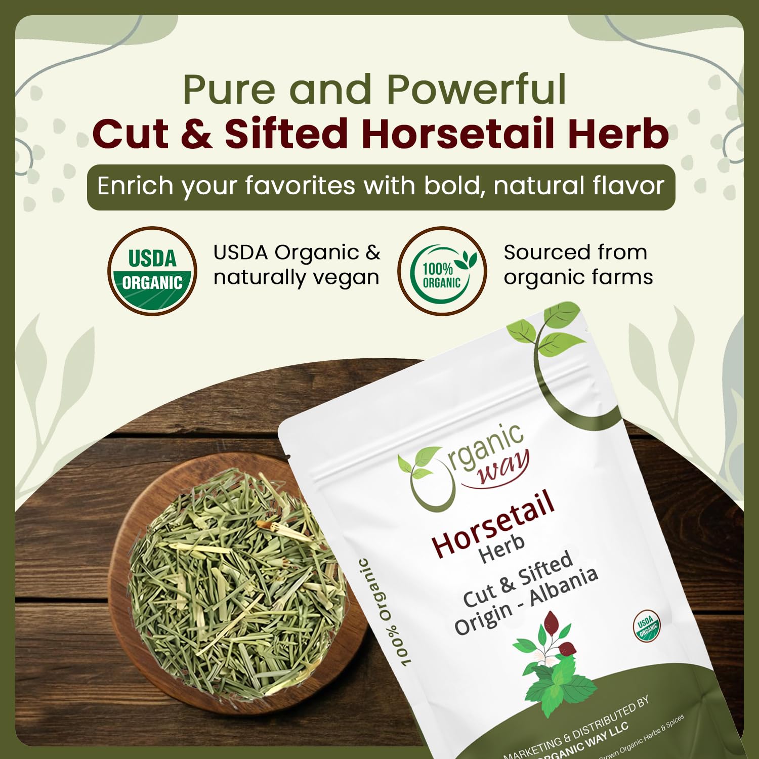 Organic Way Horsetail Herb Cut & Sifted (Equisetum arvense) - Herbal Tea | European Wild-Harvest | Kosher & USDA Certified | Vegan, Non-GMO & Gluten Free | 100% Raw from Albania (1LBS / 16Oz.)