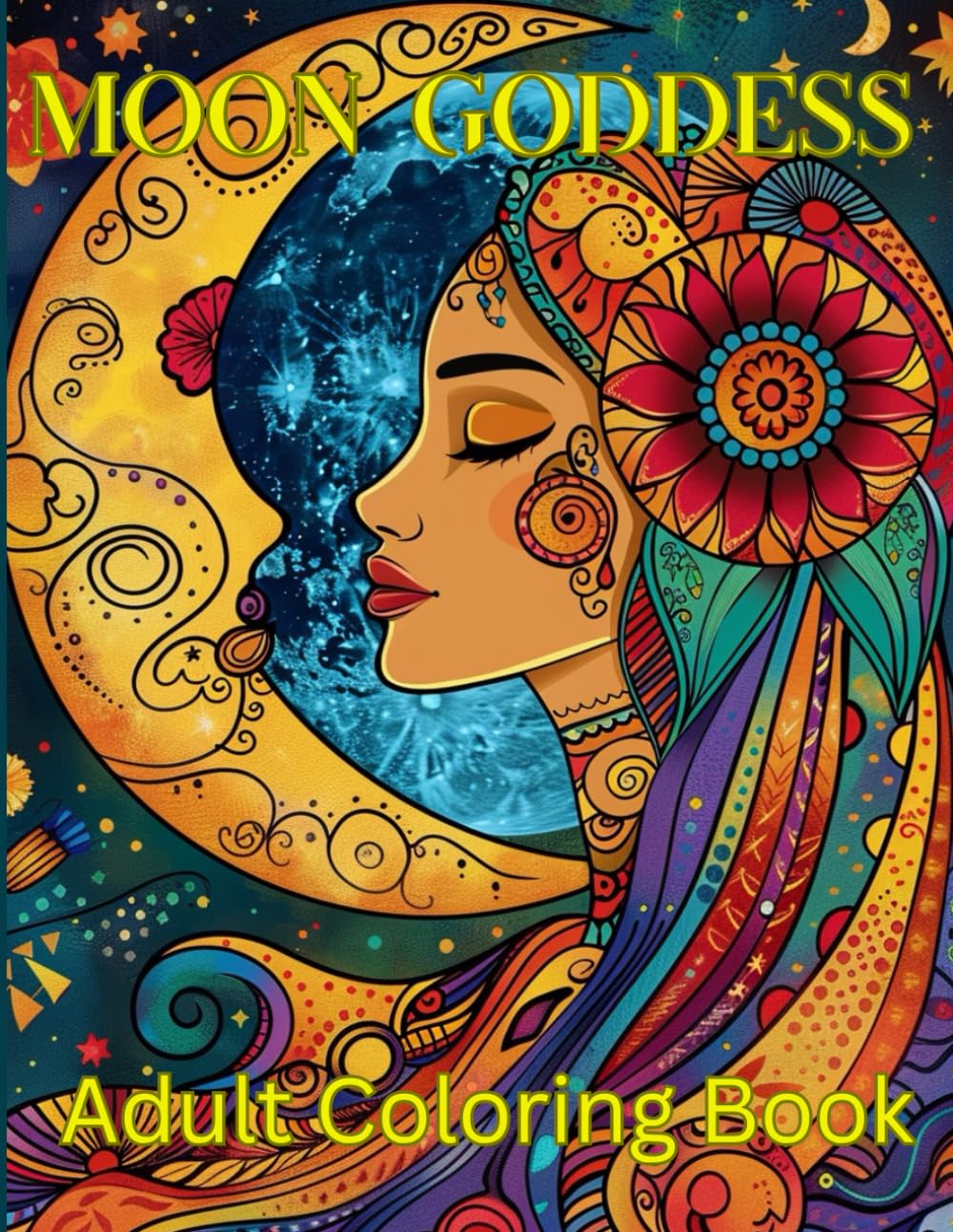 Moon Goddess Coloring Book for Adults: Fun, Calming Moonlit Designs for Relaxation, Anxiety and Stress Relief