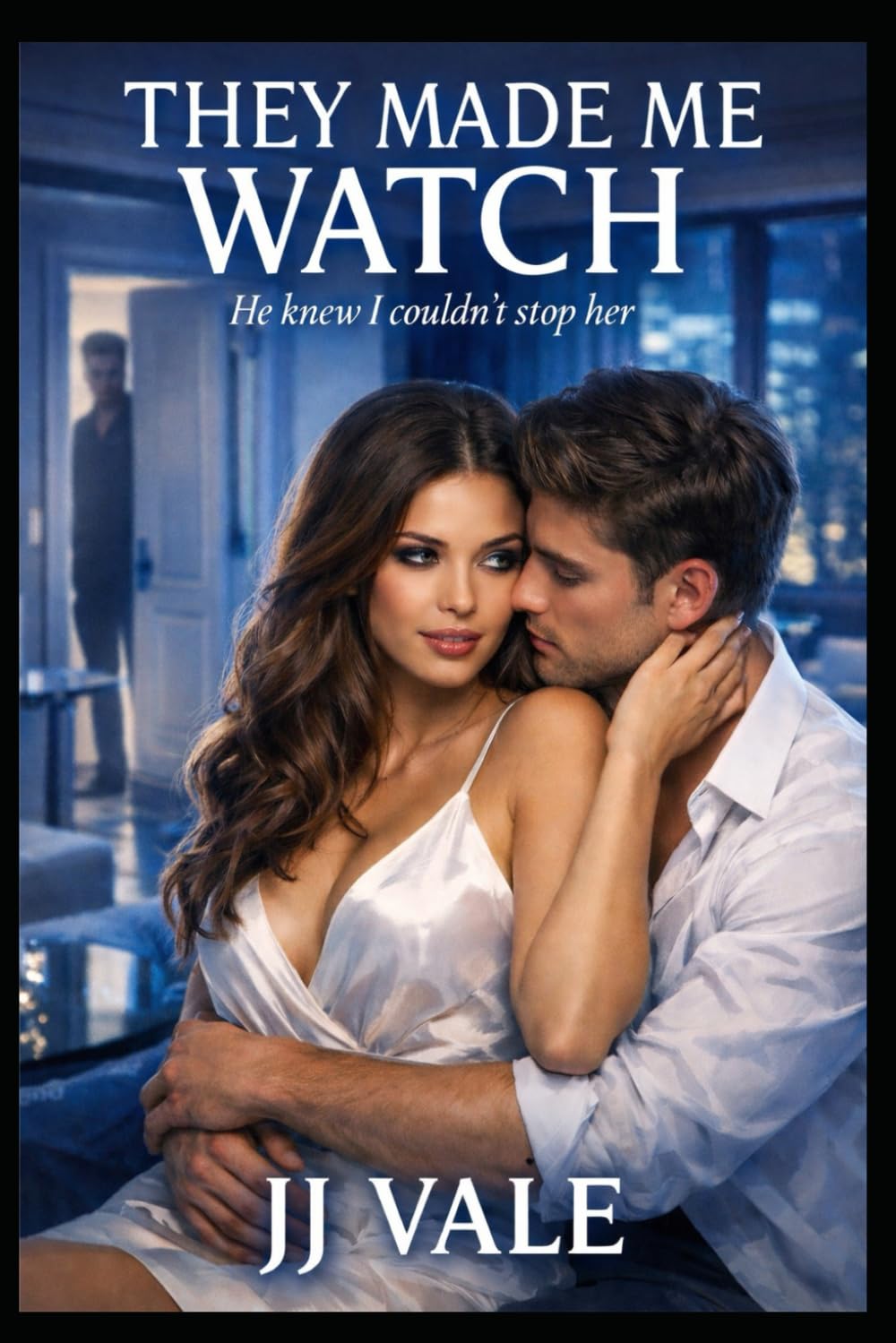They Made Me Watch: He knew I couldn't stop her (Cheating Girlfriend)