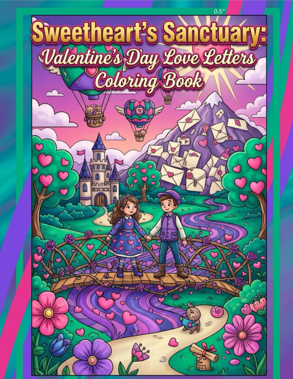 Sweetheart's Sanctuary: Valentine's Day Love Letters Coloring Book