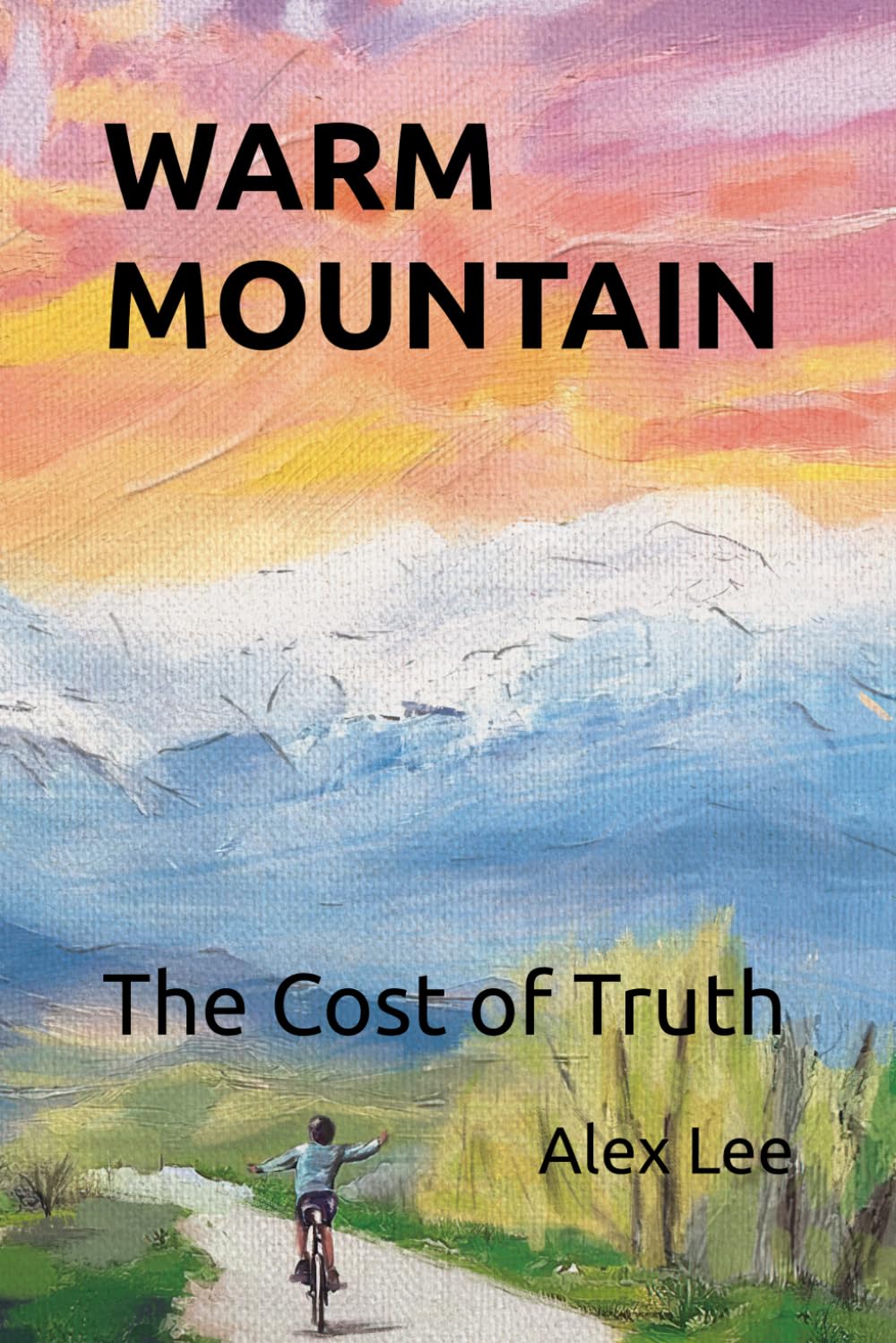 WARM MOUNTAIN: The Cost of Truth