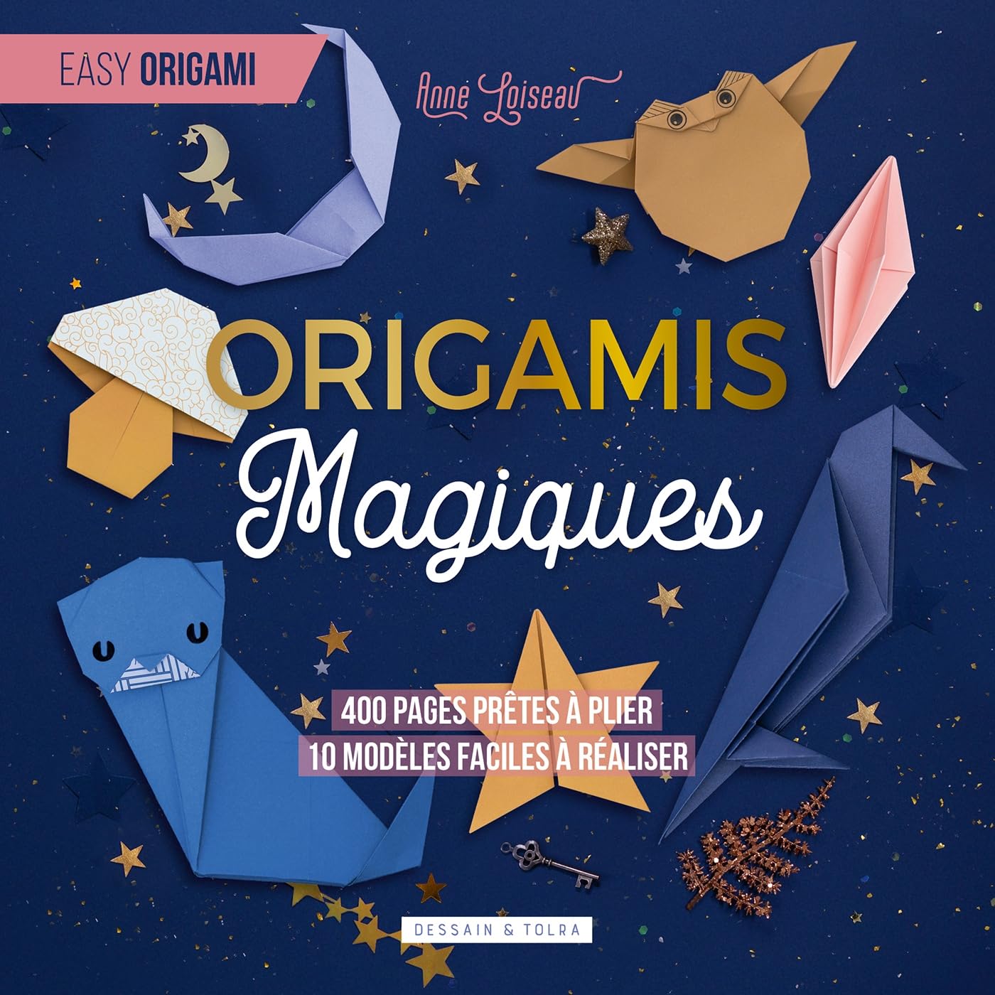 Origamis Magiques: 400 pages prêtes à plier, 10 modèles faciles à réaliser