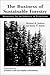 The Business of Sustainable Forestry: Strategies For An Industry In Transition