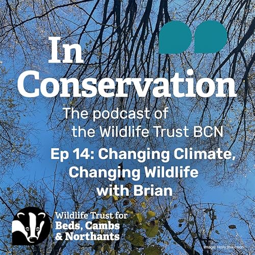 Episode 14 - Changing Climate, Changing Wildlife with Brian