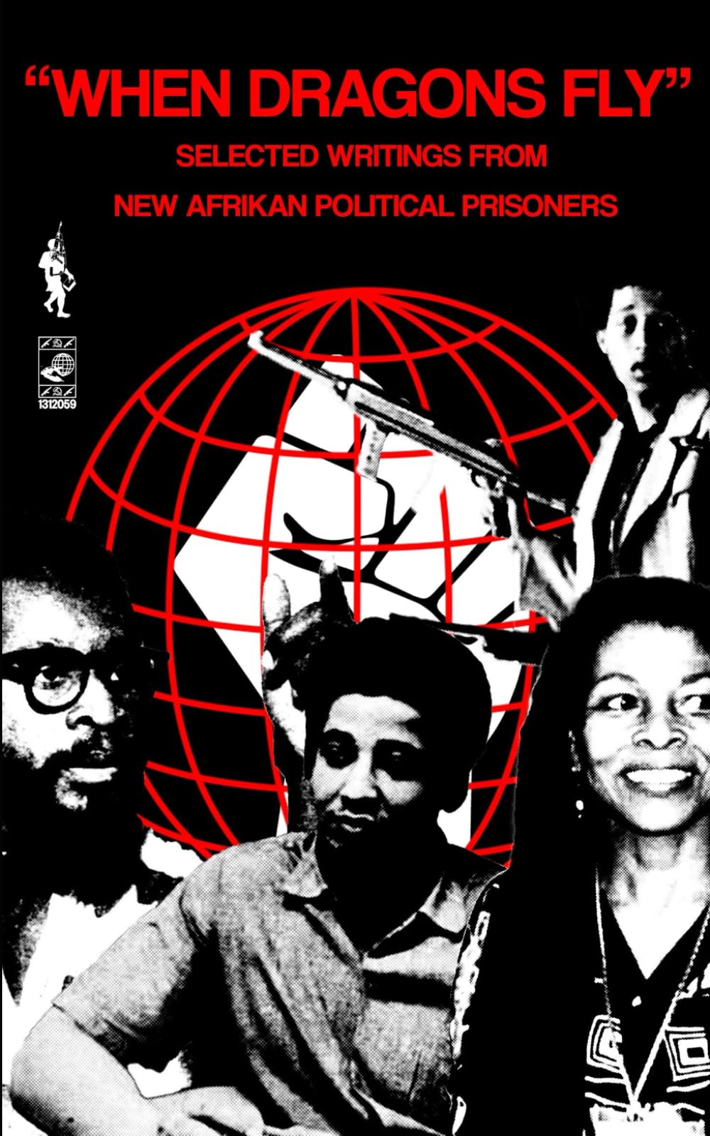 When Dragons Fly: Select Writings from New Afrikan Political Prisoners