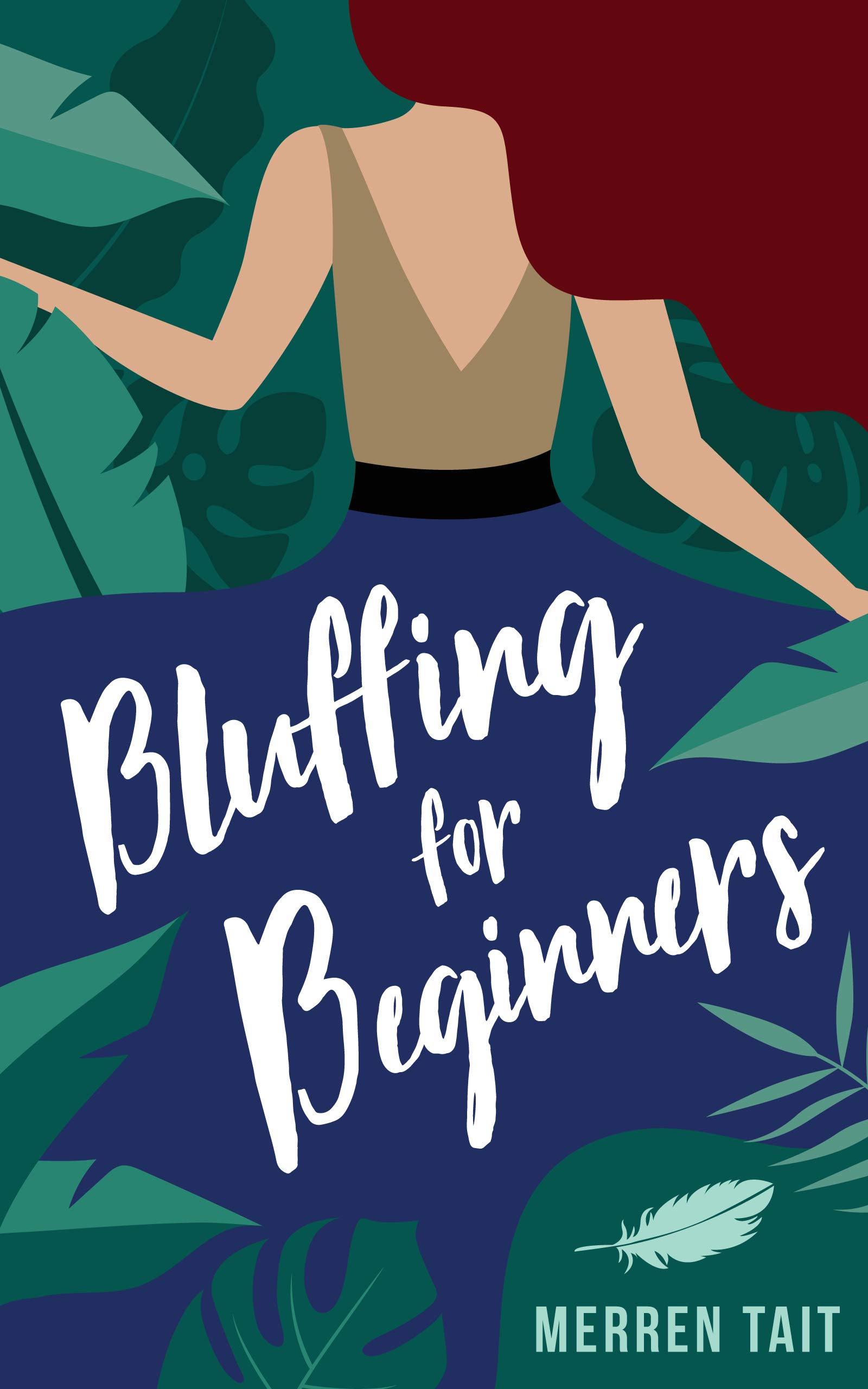 Bluffing for Beginners: A quirky romantic comedy (The Good Life Book 2)