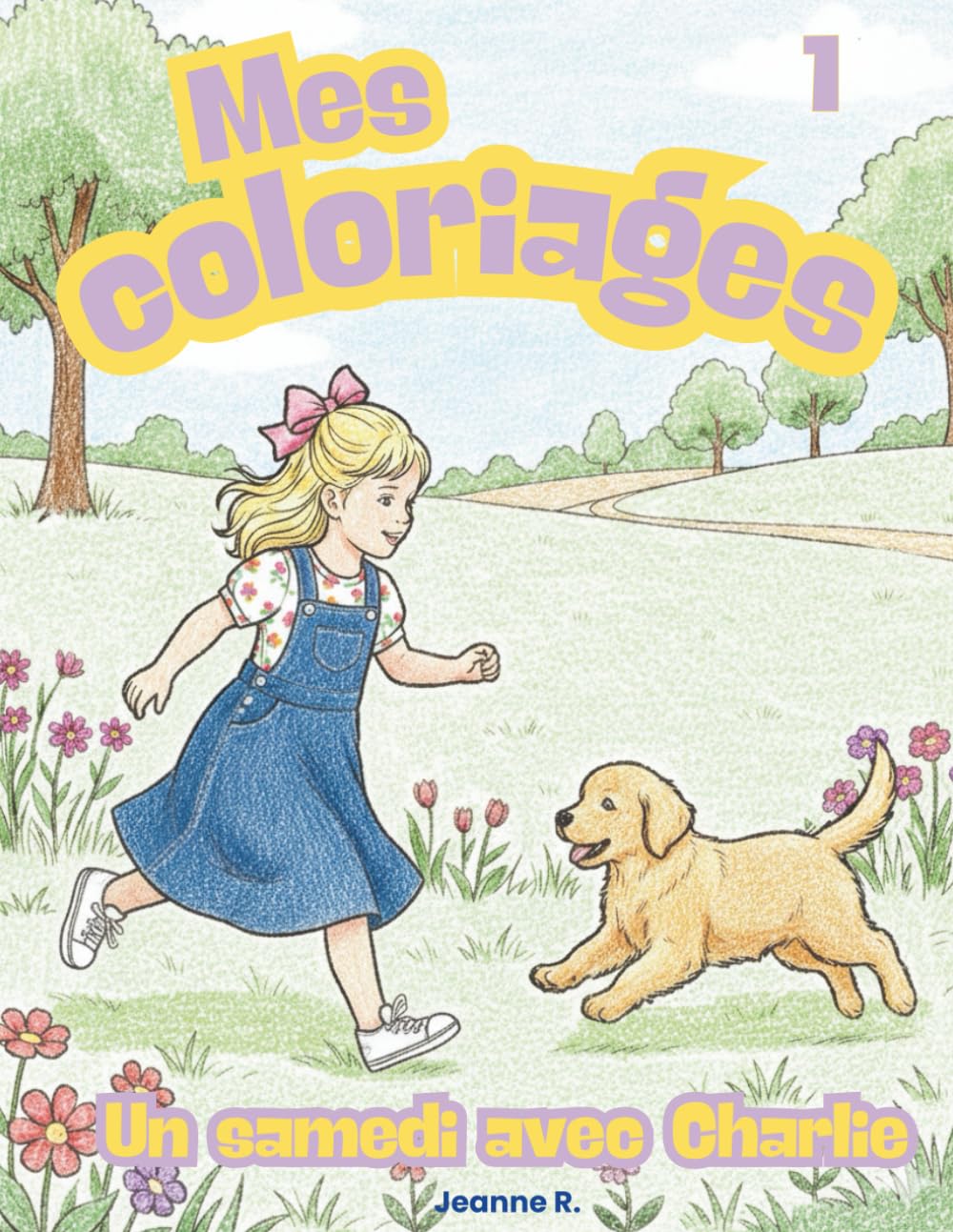 Le monde merveilleux de Charlie : Mon livre de dessin et d’aventures: Livre d'activités 2-5 ans : Coloriages, jeux ludiques et une jolie histoire du soir.