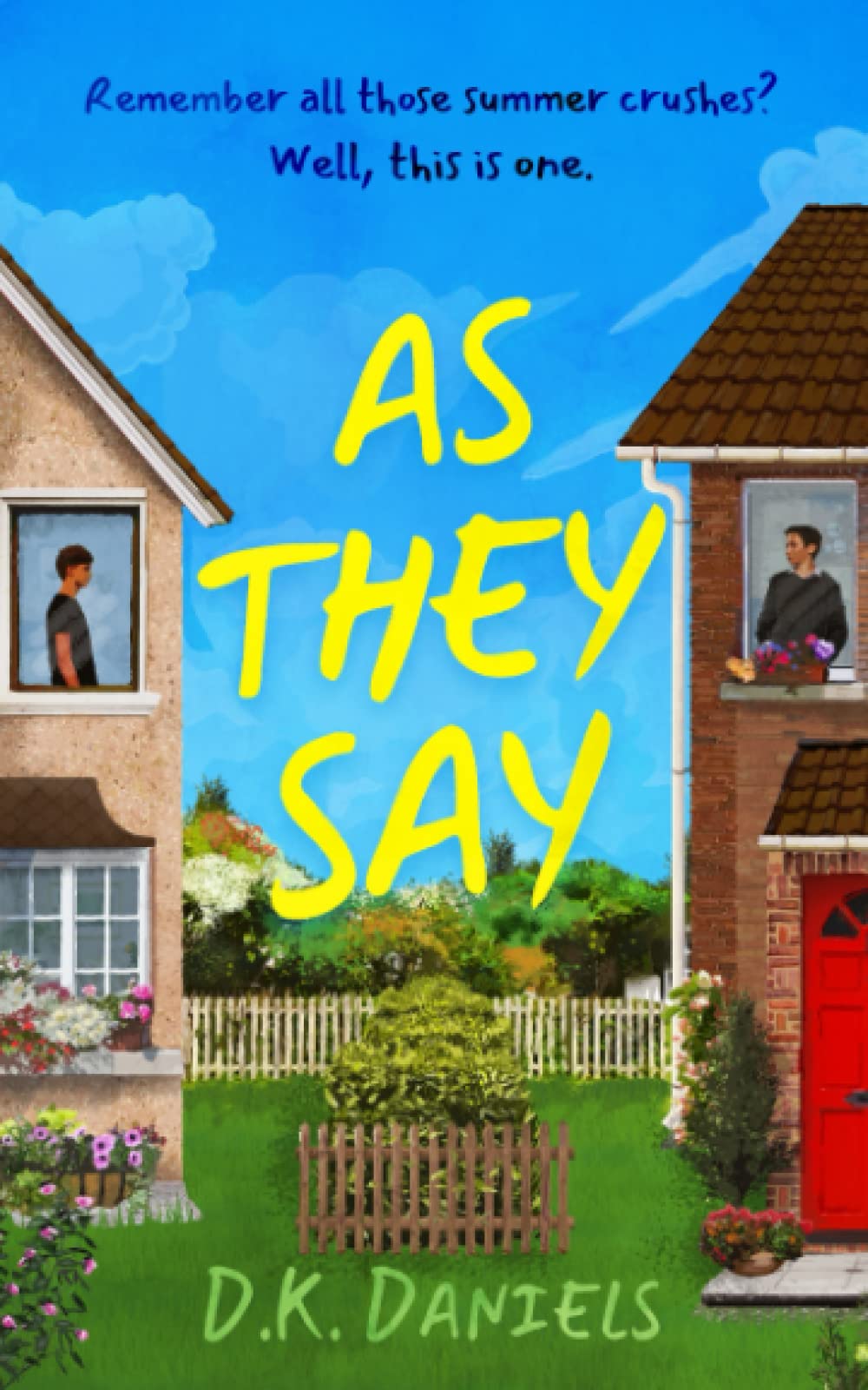 As They Say: Book 1: A Gay YA Romance/Drama set in Ireland