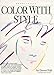 Color With Style