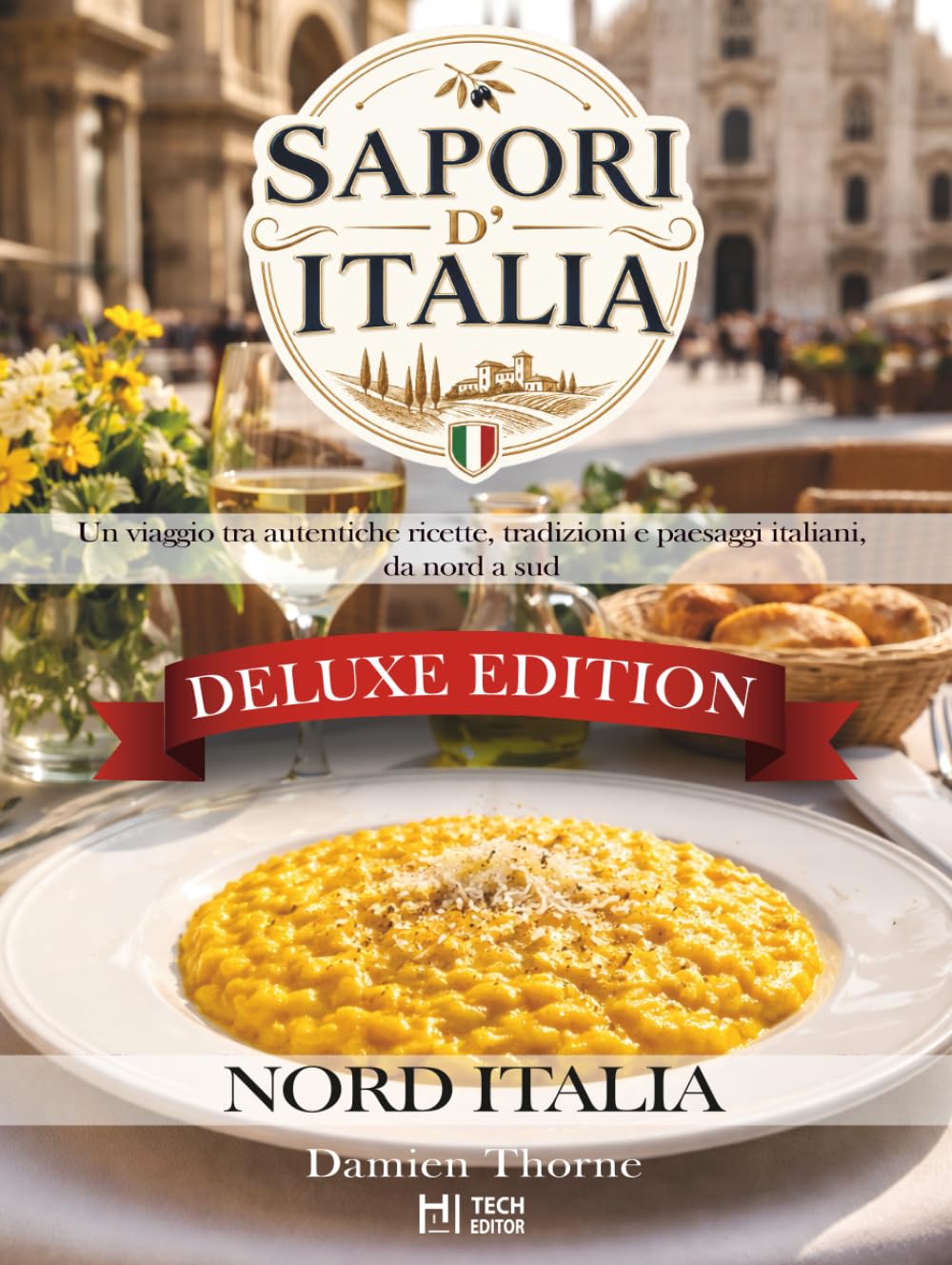SAPORI D'ITALIA: Nord Italia