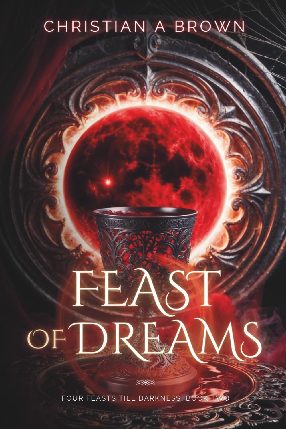 Feast of Dreams (Four Feasts Till Darkness)