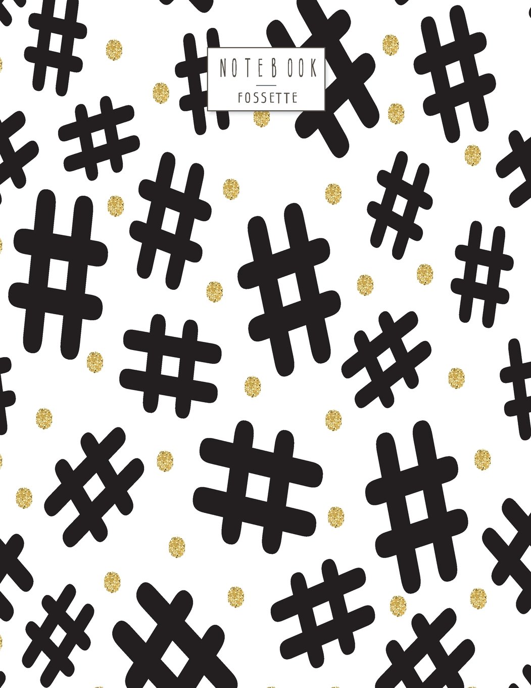 Notebook: Hashtag on white cover and Lined pages, Extra large (8.5 x 11) inches, 110 pages, White paper (Hashtag on white notebook)