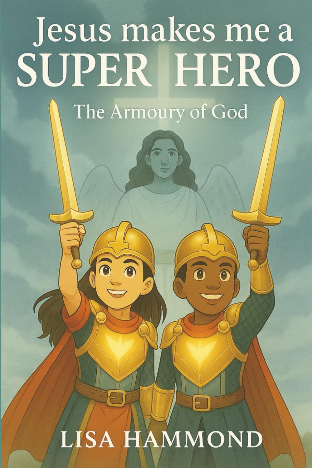 The armoury of God (Jesus makes me a superhero)
