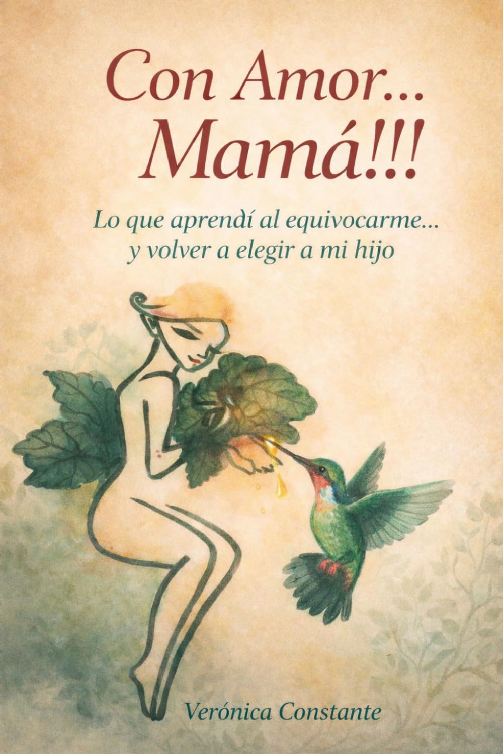 Con amor.. Mamá!!!: Lo que aprendi al equivocarme.... y volver a elegir a mi hijo