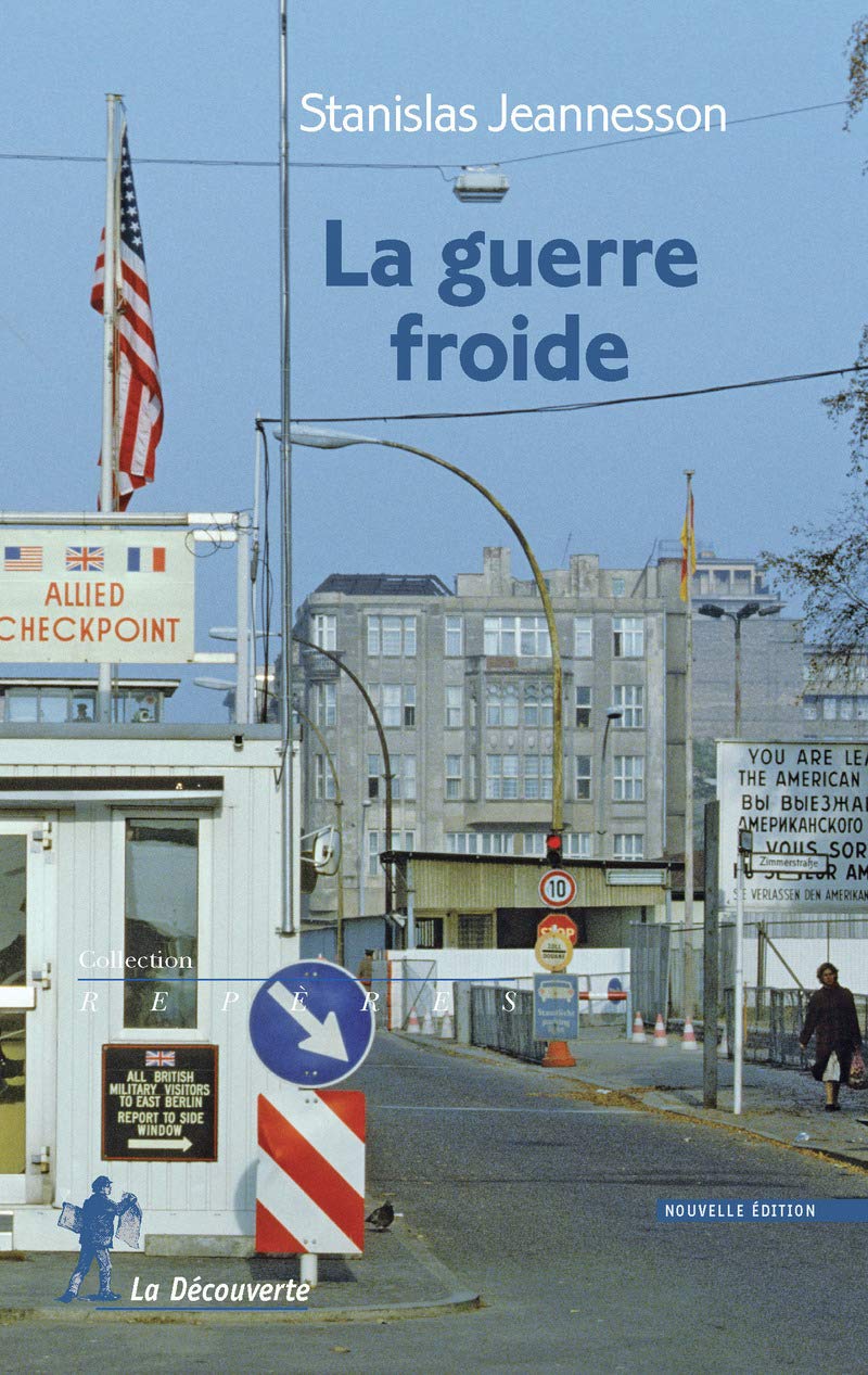 La guerre froide (Repères)