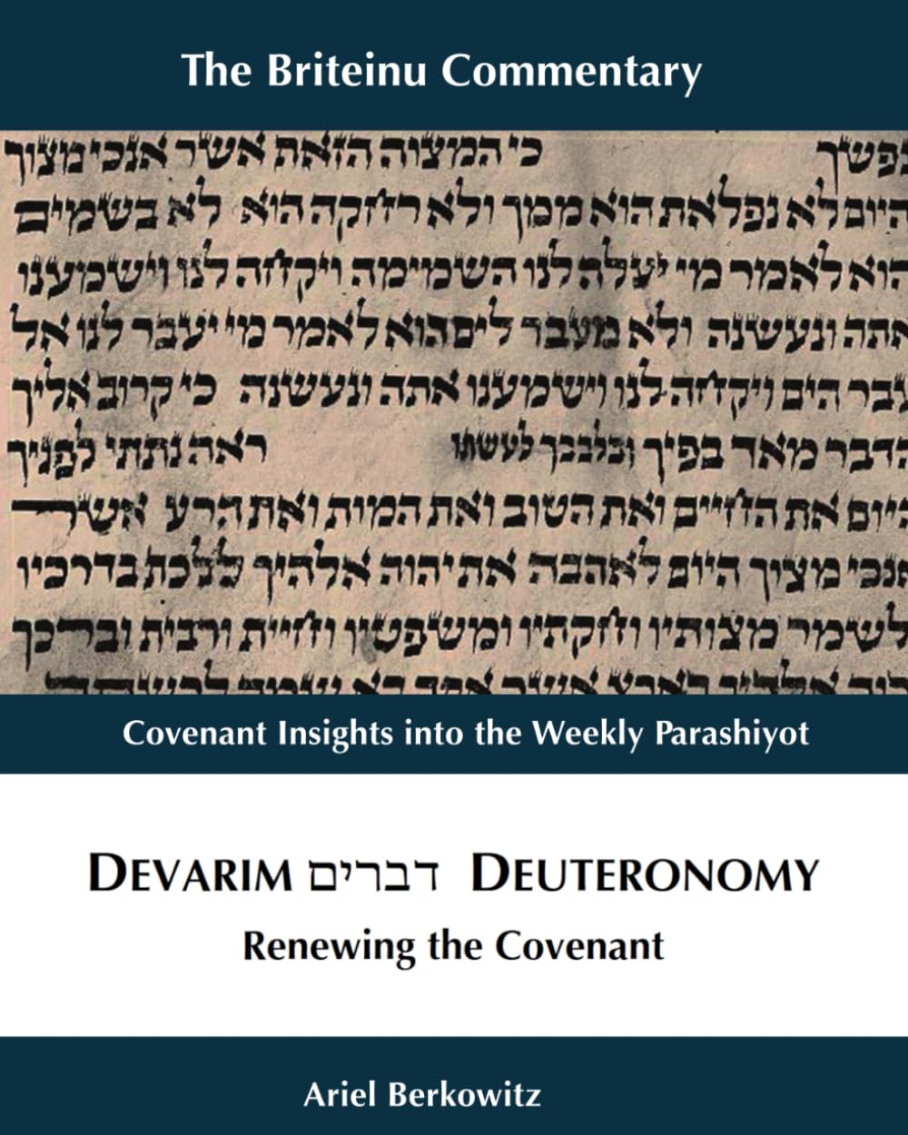 Deuteronomy: Renewing the Covenant