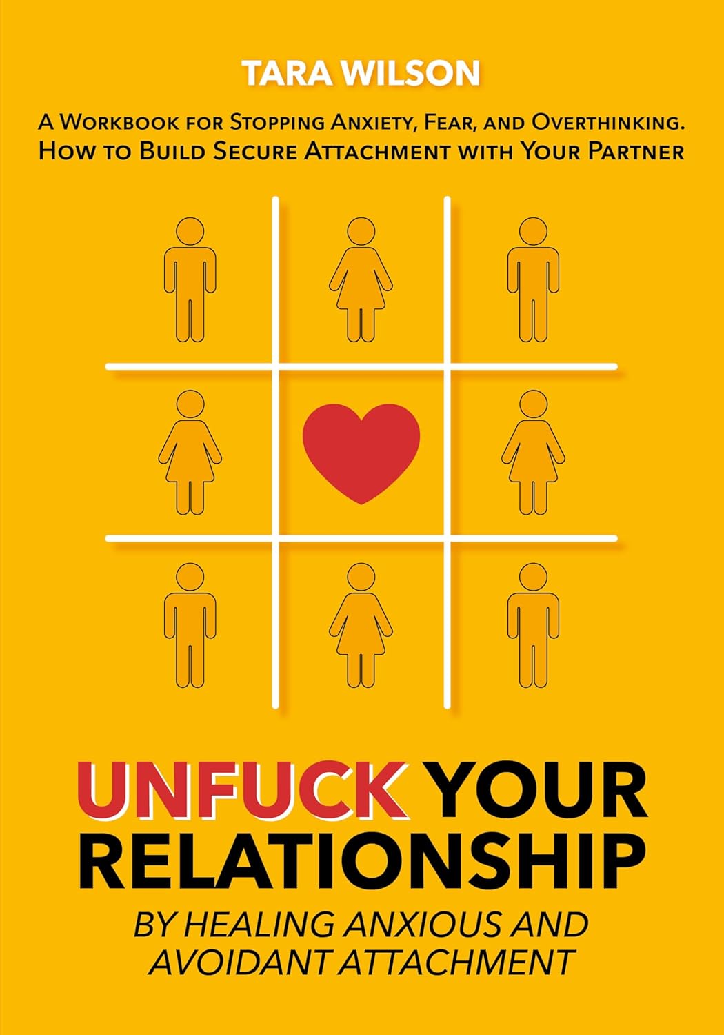Unfuck Your Relationship by Healing Anxious and Avoidant