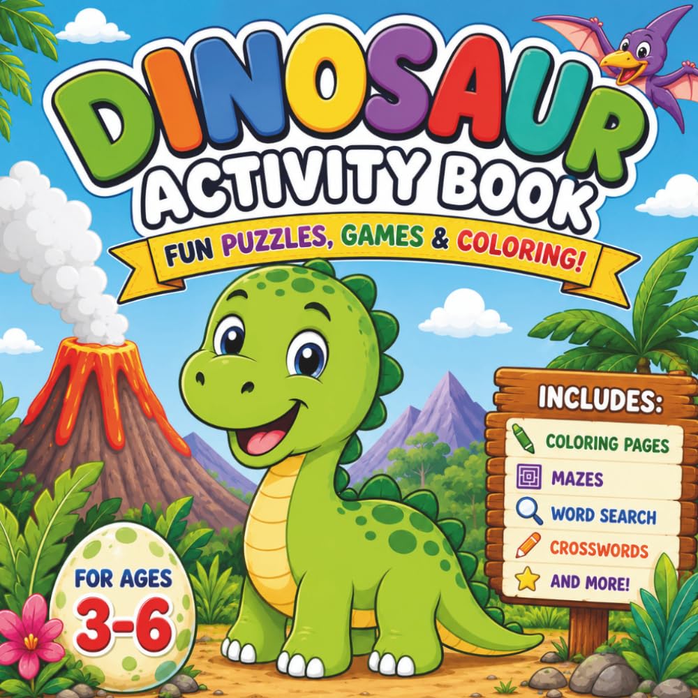 Dinosaur Activity Book: Fun puzzles, games and 40+ coloring pages for kids ages 3-6