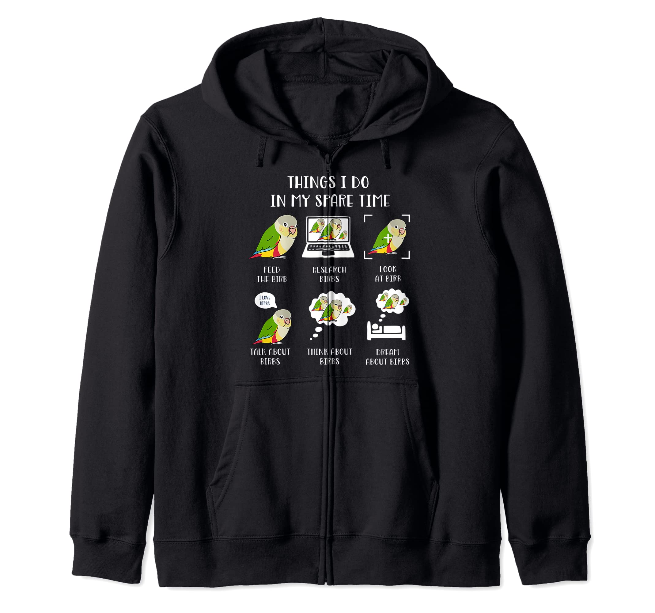 Things I do in my Spare Time Parrot Chubby Pineapple Conure Zip Hoodie