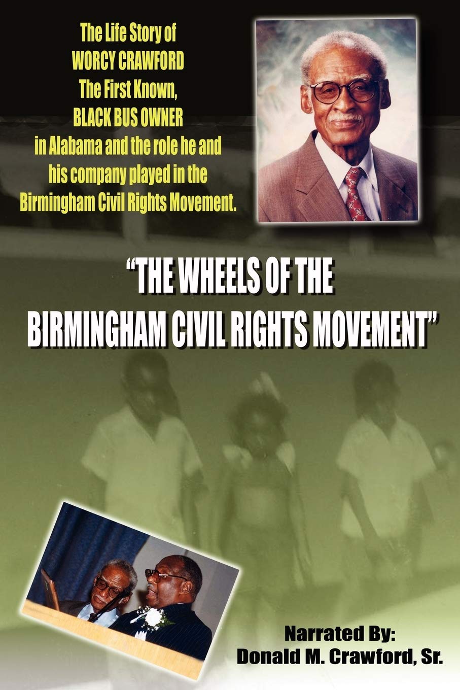 The Wheels Of The Birmingham Civil Rights Movement