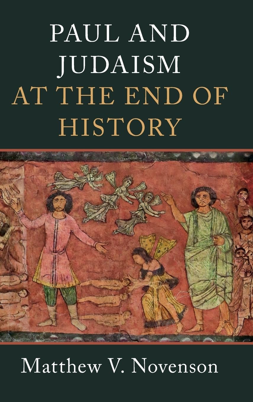 Paul and Judaism at the End of History