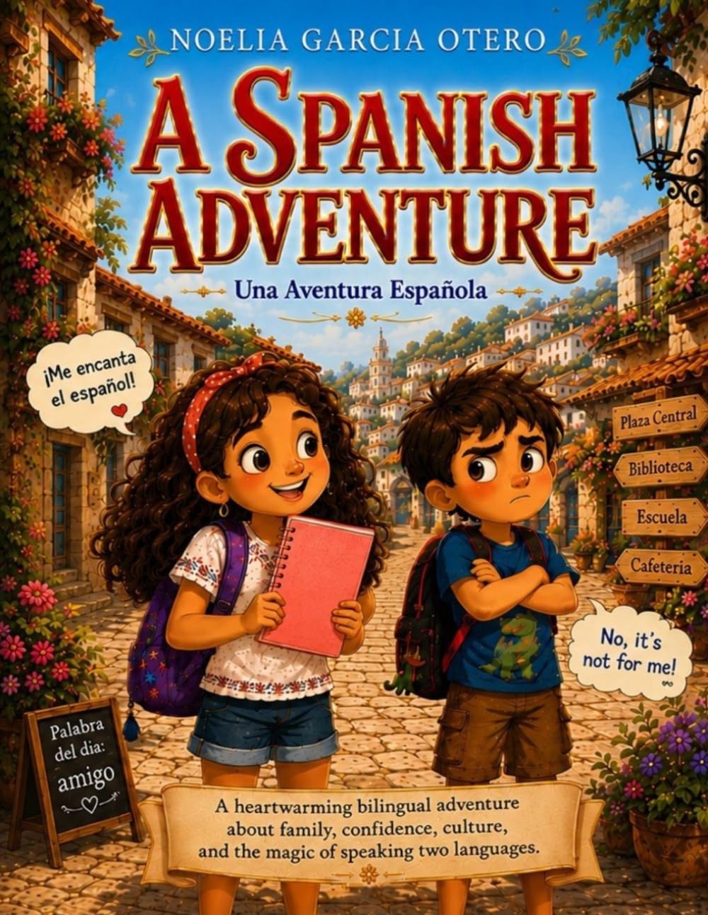 A Spanish Adventure: A Spanish Adventure - Una Aventura Española