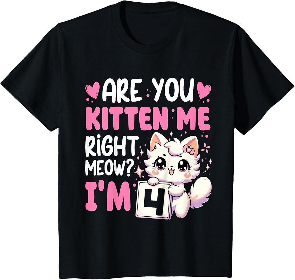 Kids 4th Birthday Shirt Girl 4yr Four 4 Year Old Kitten Cat Bday T-Shirt