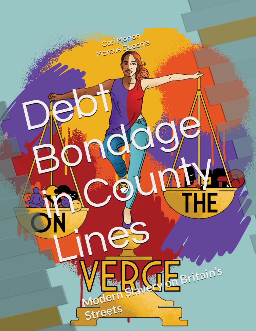Debt Bondage in County Lines: Modern Slavery on Britain’s Streets (Series 5)