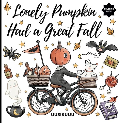 Lonely Pumpkin Had a Great Fall: Spooky Cute Coloring Book