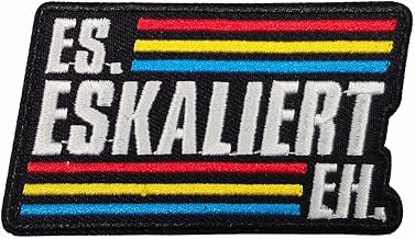 Sew-On / Iron-On Patch "Es Escaliert eh krasse sayings" (German language)