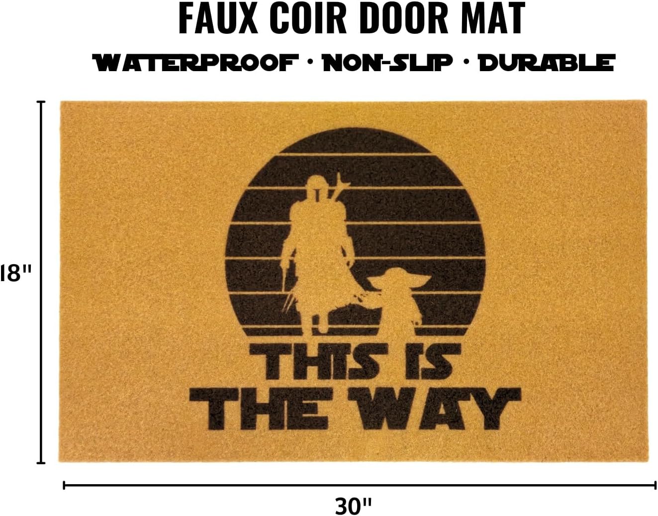 YUKEI This is The Way Doormat – 30" x 18" Faux Coir Outdoor Mat, Star-Inspired Entry Rug with Non-Slip Backing, Waterproof, 0.35" Thick, Front Porch Welcome Mat for Fans