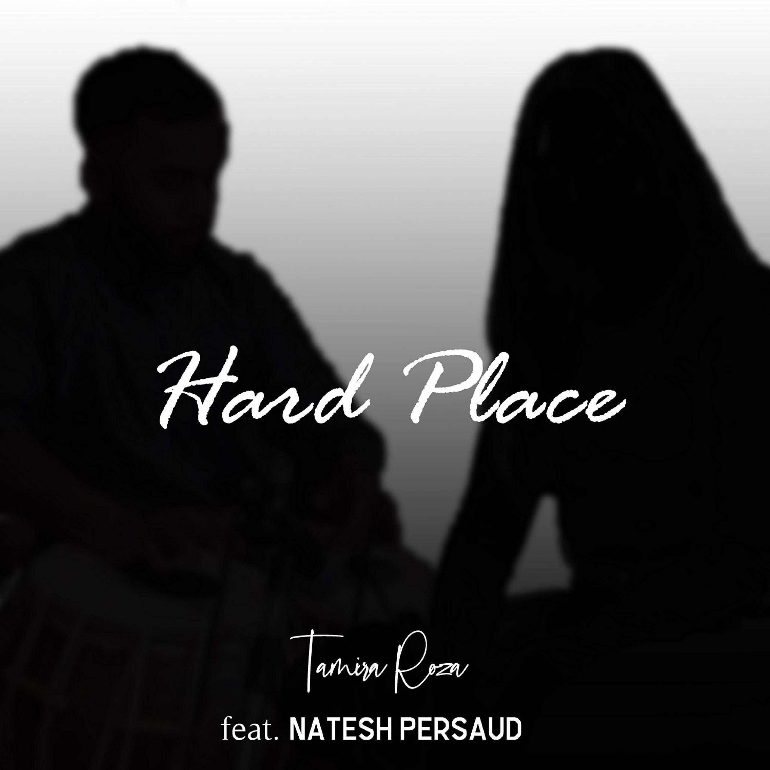 Hard Place (feat. Natesh Persaud)