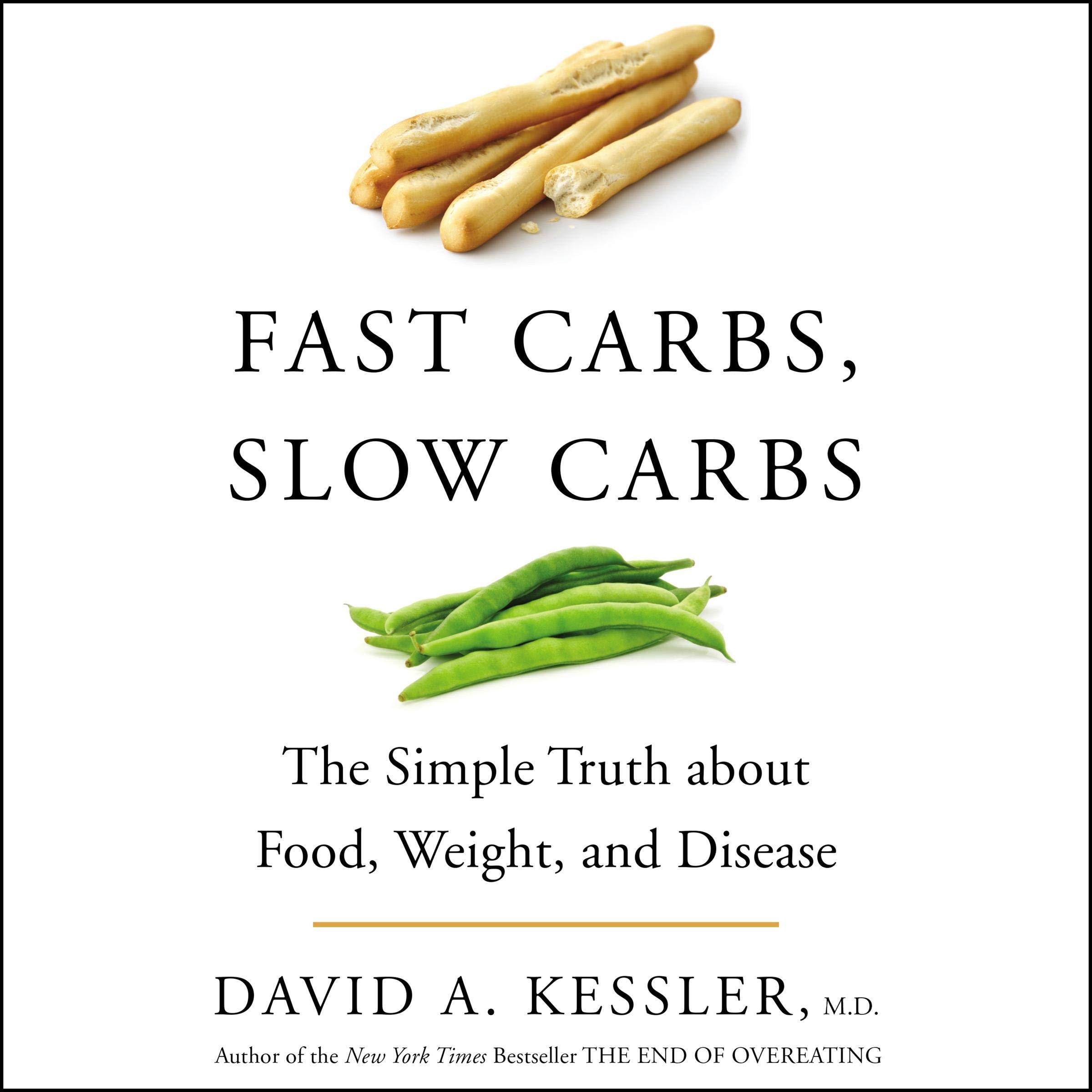 Cover art for Fast Carbs, Slow Carbs