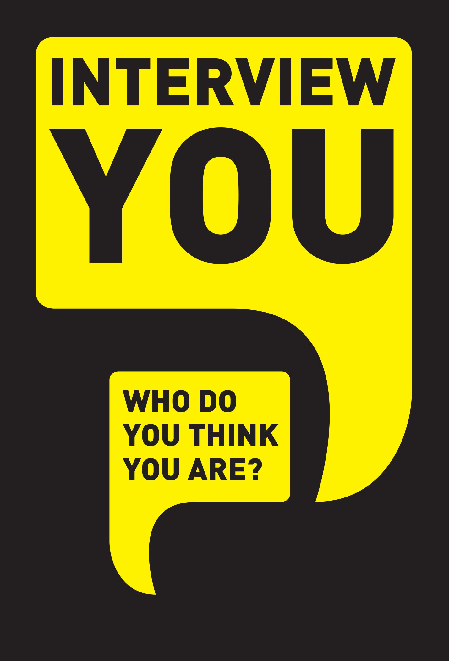 Interview You: Who Do You Think You are?,Patrick Potter