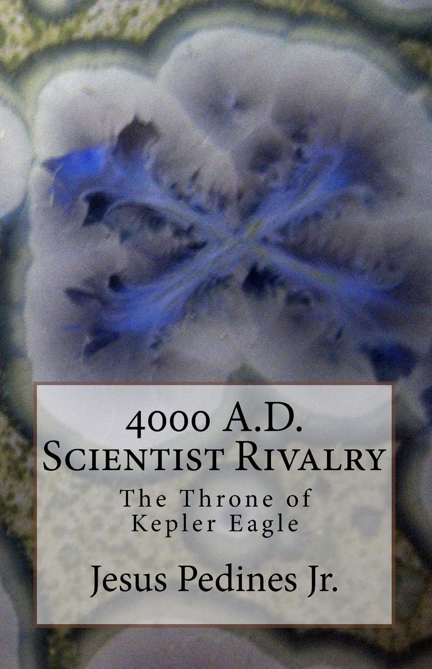 4000 A.D. Scientist Rivalry: The Throne of Kepler Eagle