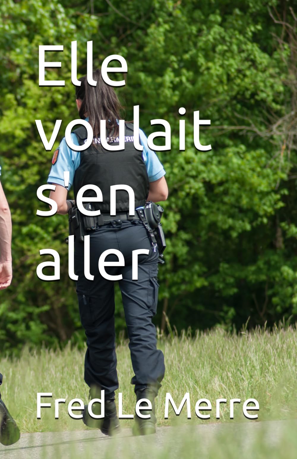 Elle voulait s'en aller