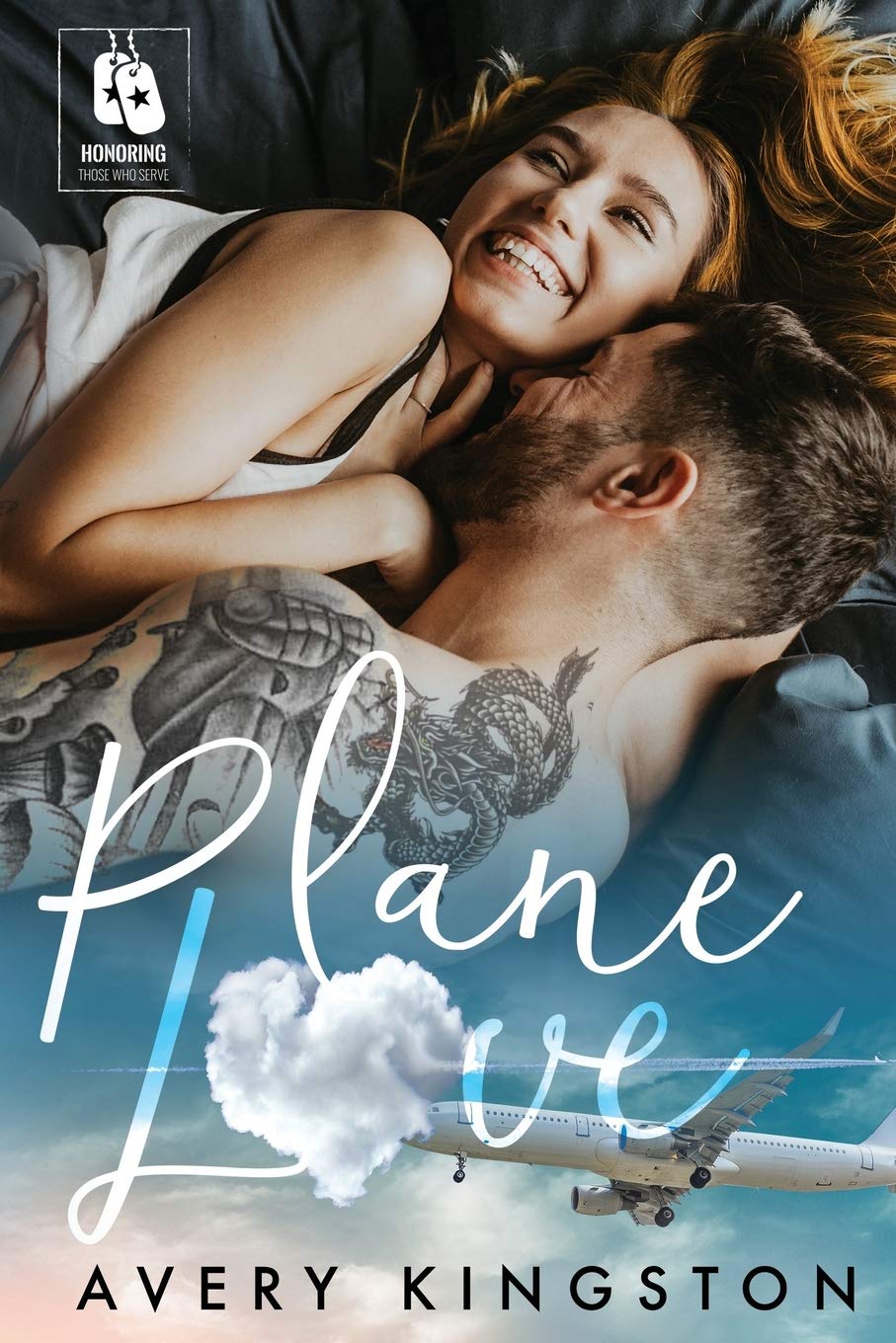 Plane Love: (Honoring Those Who Serve): 4