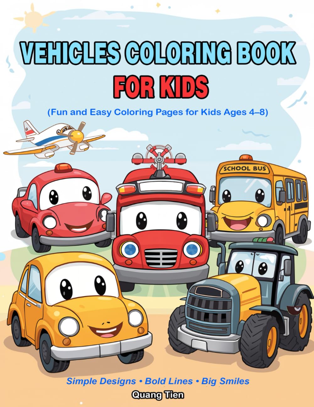 Vehicles Coloring Book for Kids: Fun and Easy Coloring Pages for Kids Ages 4–8