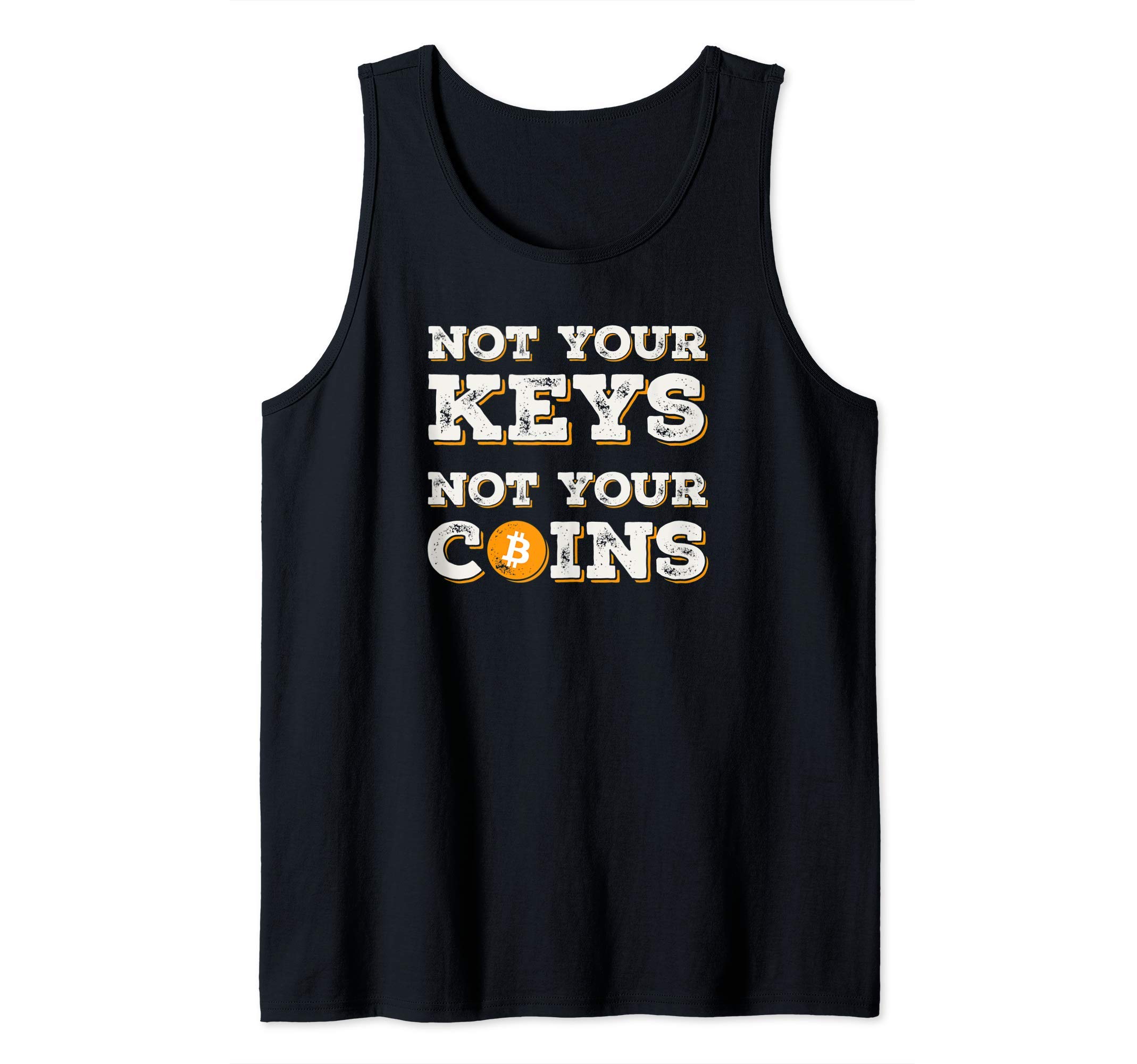 Not Your Keys Not Your Coins Bitcoin Security Crypto Tank | Desertcart  Seychelles