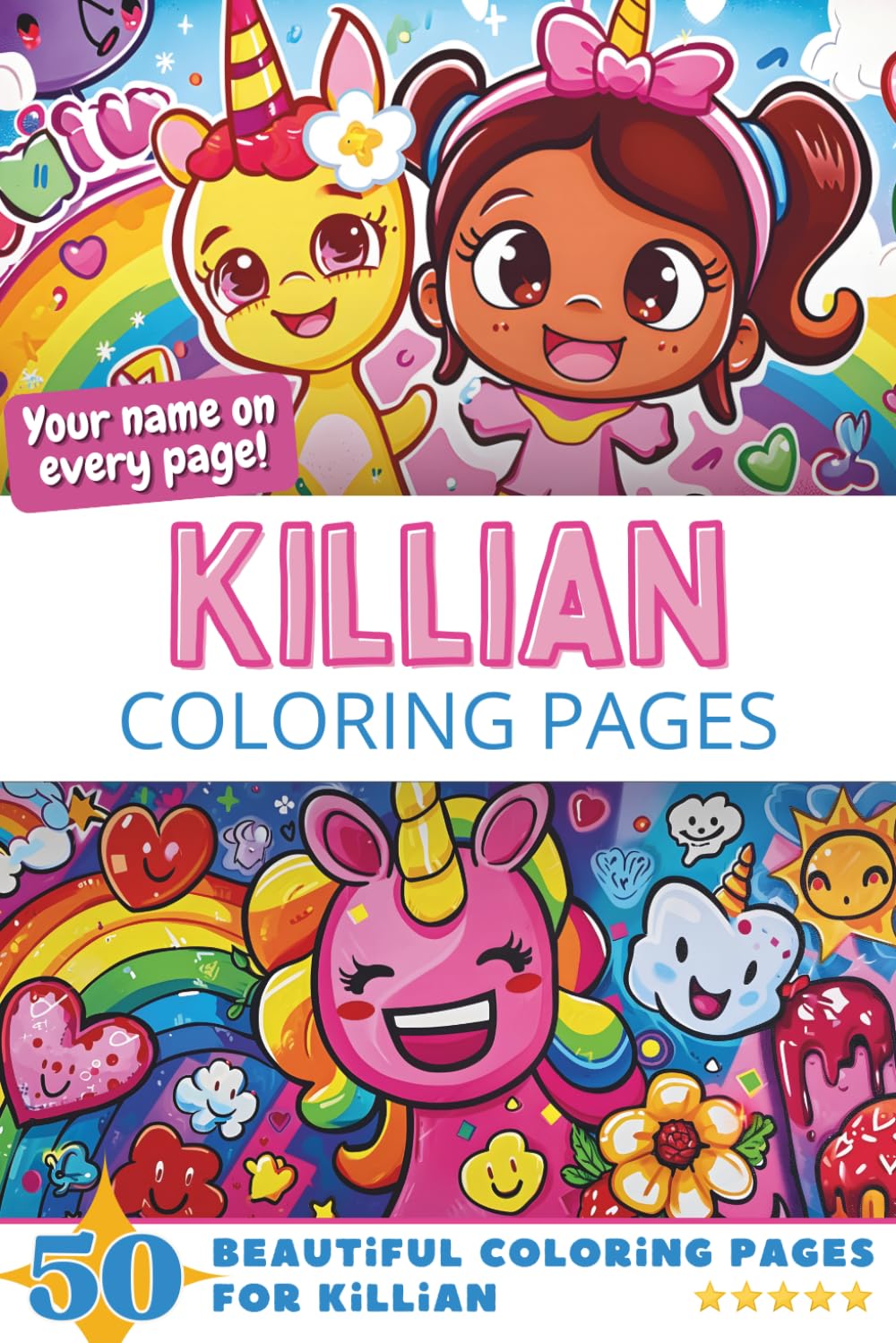 Killian Coloring Pages: Wow-Effect! Your name on every page - Killian coloring book - 6x9" - 50x Killian coloring page - Fantastic Gift