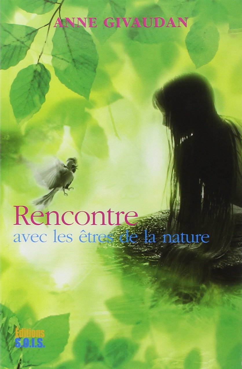 Rencontre avec les êtres de la Nature