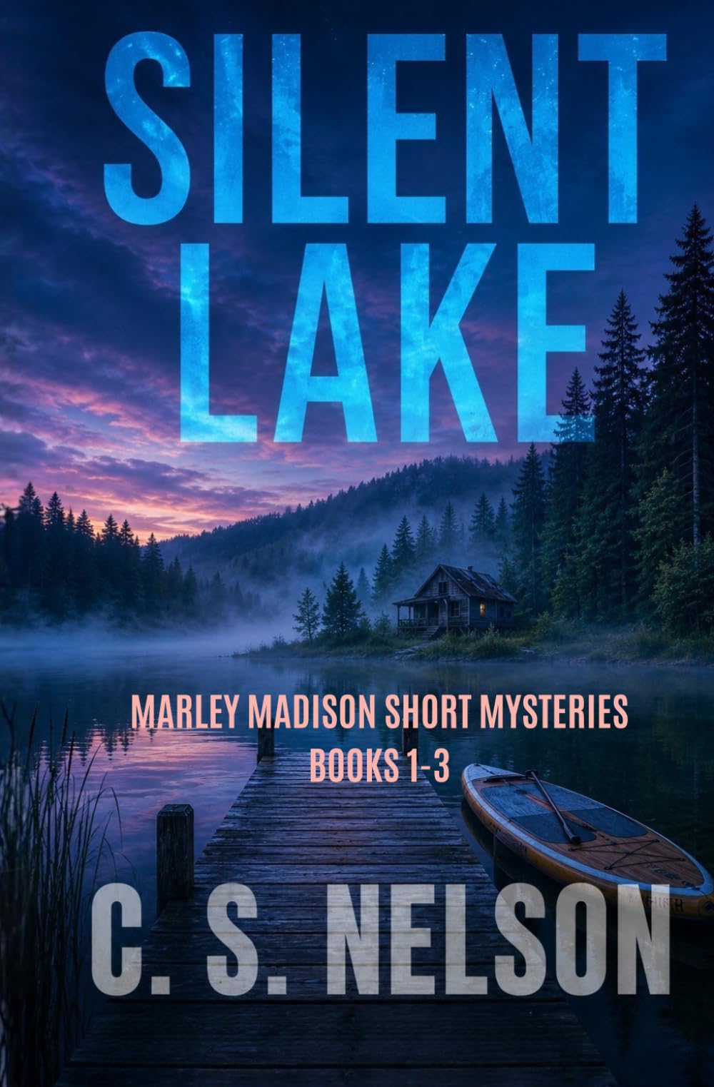 Silent Lake: Marley Madison Short Mysteries Books 1–3