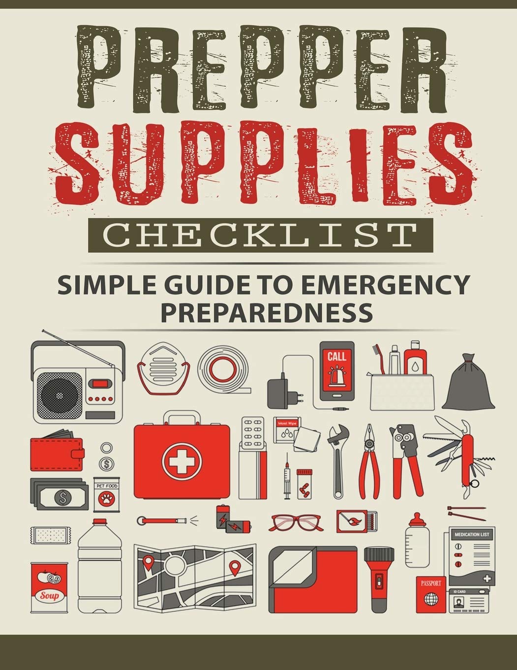Prepper Supplies Checklist: A Simple Guide to Emergency Preparedness