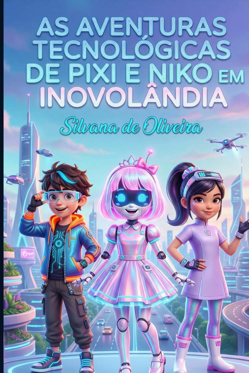 As Aventuras Tecnológicas de Pixi e Niko em Inovolândia