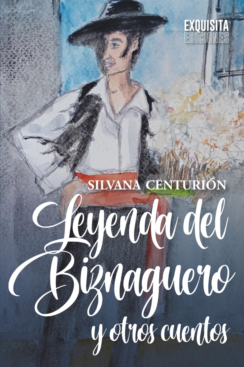 LEYENDA DEL BIZNAGUERO Y OTROS CUENTOS