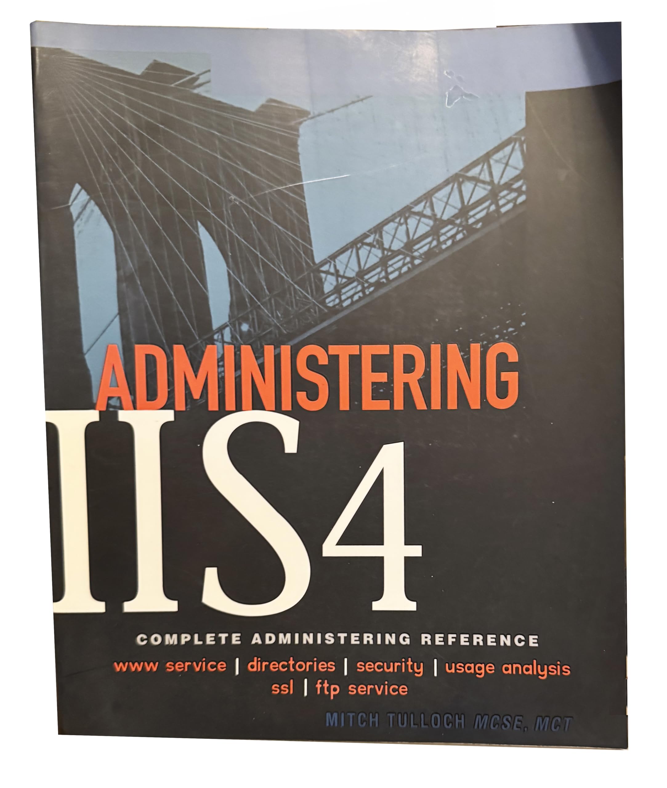 Administering Internet Information Server 4