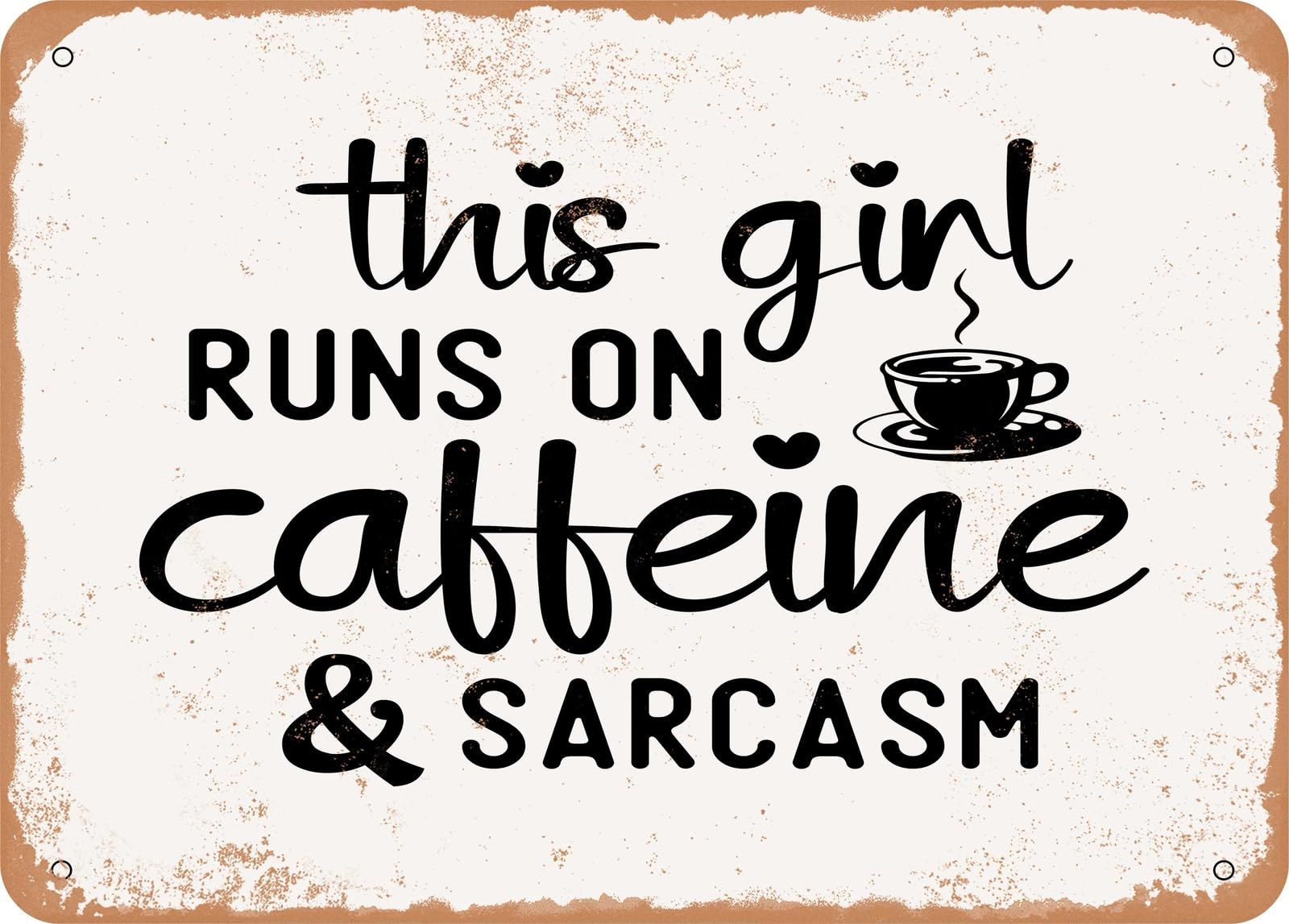 Miaomansenstore Girls Metal Sign - This Runs On Caffeine And Sarcasm - Vintage Look Sign Home Decor